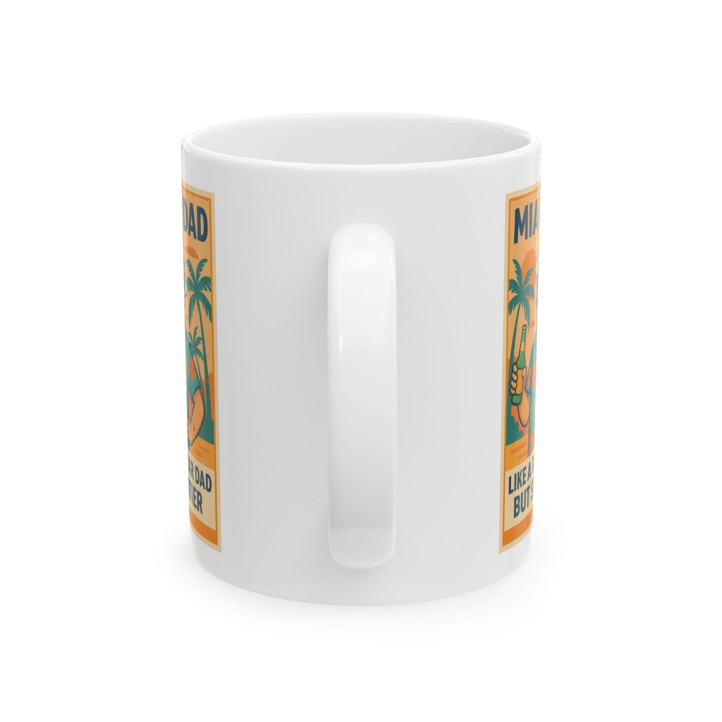Miami Dad Ceramic Mug - Fun Gift for Fathers, 11oz & 15oz